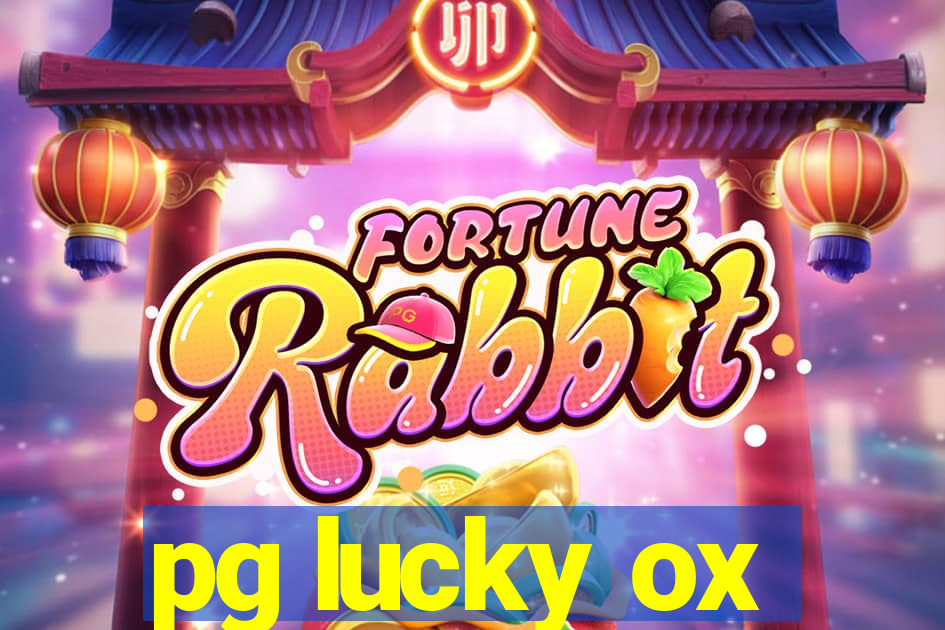 pg lucky ox